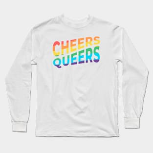 Cheers Queers Pride LGBTQ Gay LGBT Ally Rainbow Flag Long Sleeve T-Shirt